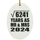 79th Anniversary Square Root of 6241 Years As Mr & Mrs 2024 - Oval Ornament