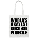 World's Okayest Registered Nurse - Tote Bag White