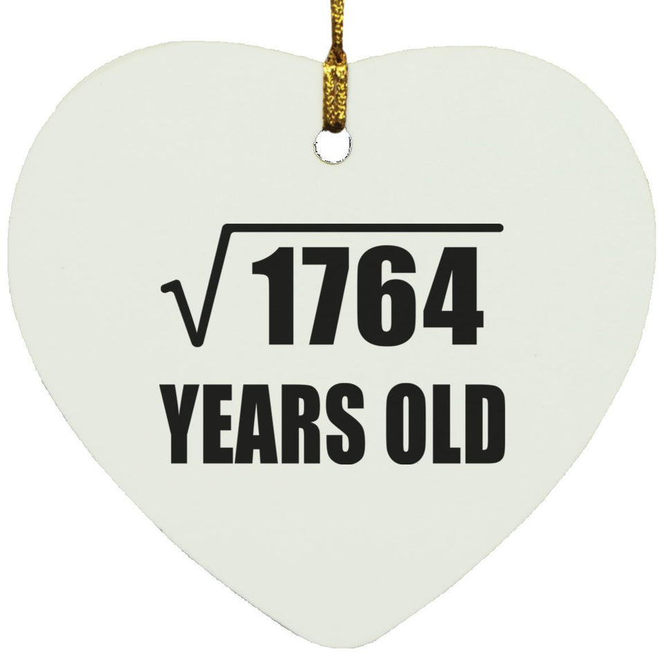 42nd Birthday Square Root of 1764 Years Old - Heart Ornament