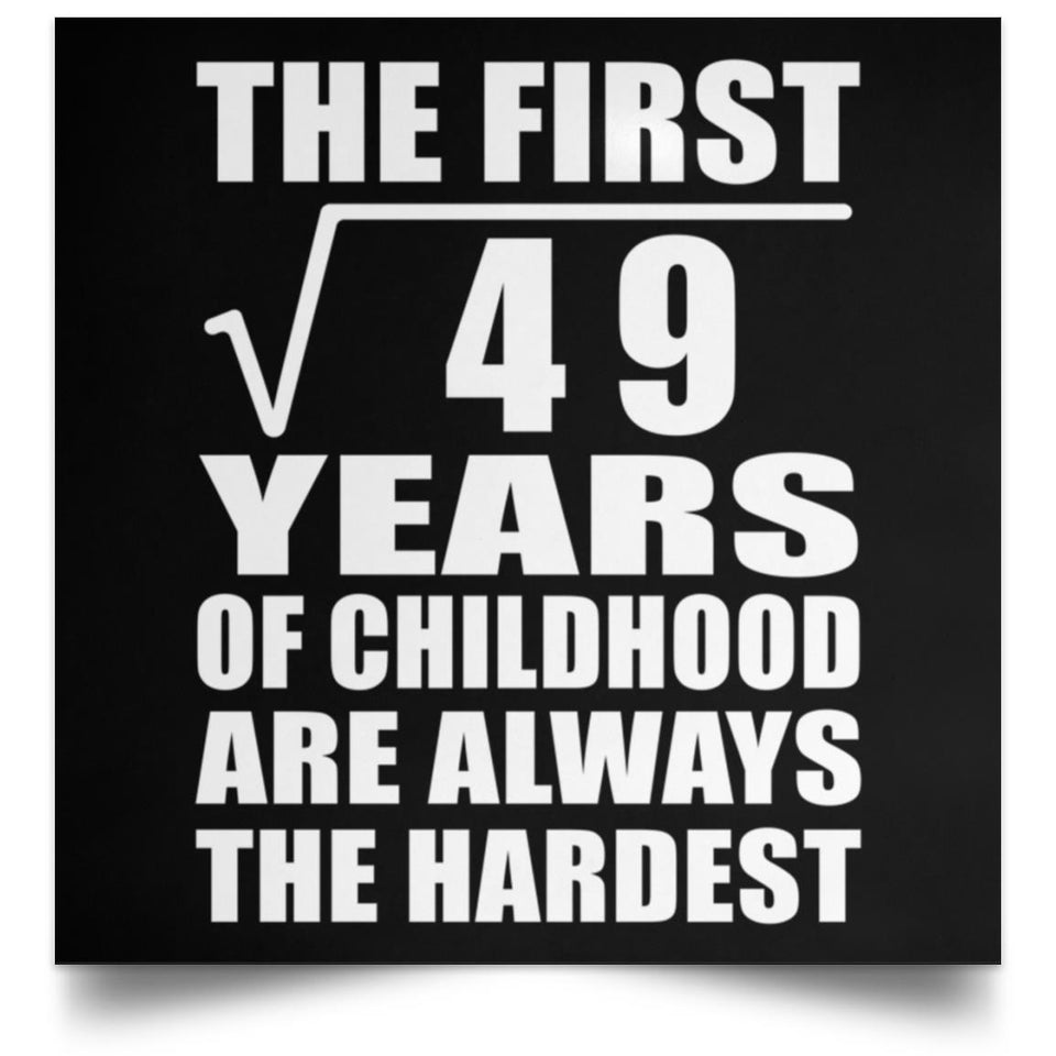 7th Birthday Square Root of 49 Years of Childhood - Poster Square