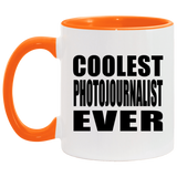 Coolest Photojournalist Ever - 11oz Accent Mug Orange