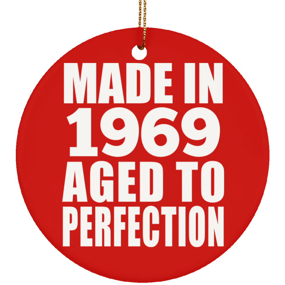 55th Birthday Made In 1969 Aged to Perfection - Circle Ornament