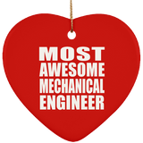 Most Awesome Mechanical Engineer - Heart Ornament