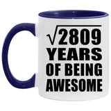 53rd Birthday Square Root Of 2809 Years Of Being Awesome - 11oz Accent Mug Purple