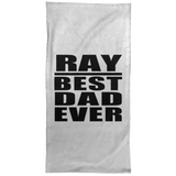 Ray Best Dad Ever - Hand Towel