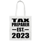 Tax Preparer Established EST. 2023 - Tote Bag White