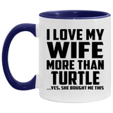 I Love My Wife More Than Turtle - 11oz Accent Mug Purple