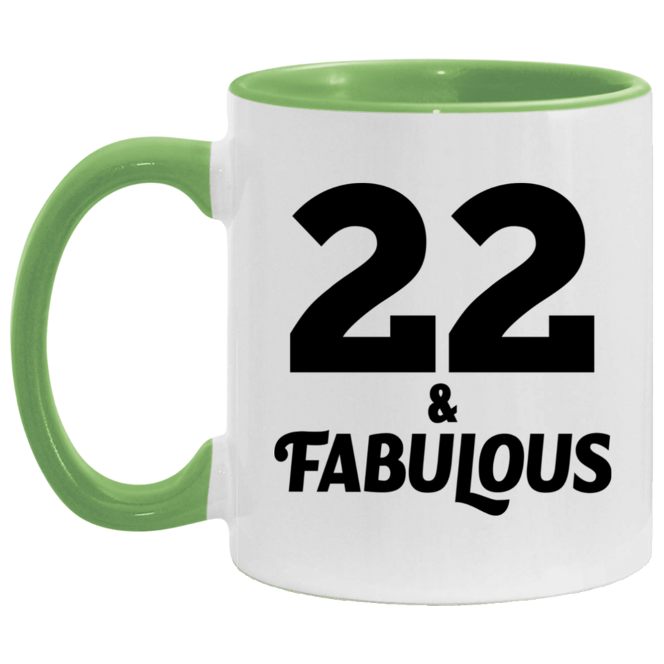 22nd Birthday 22 & Fabulous - 11oz Accent Mug Green