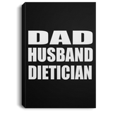 Dad Husband Dietician - Canvas Portrait