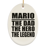 Mario The Dad The Hero The Legend - Oval Ornament