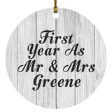 First Year As Mr & Mrs Greene - Circle Ornament F