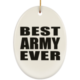 Best Army Ever - Oval Ornament