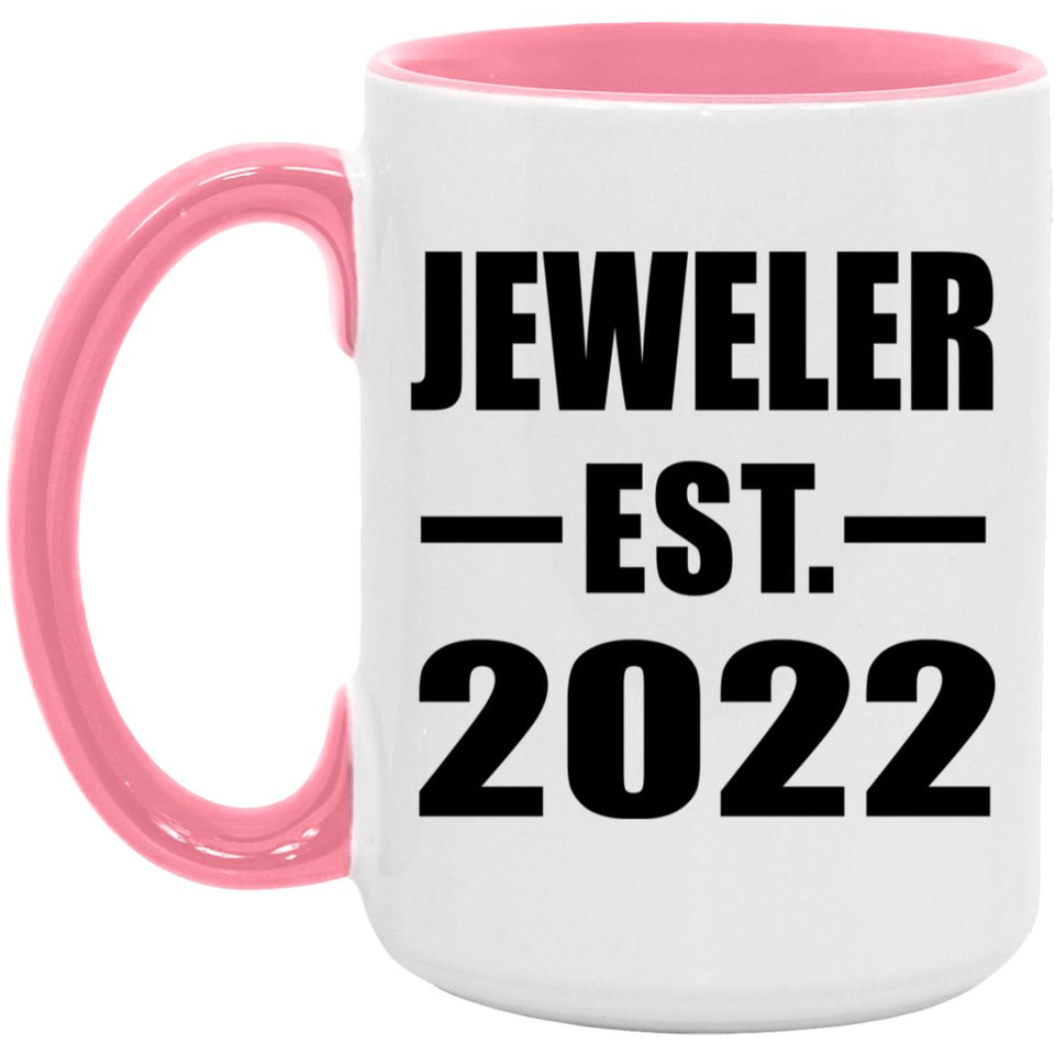 Jeweler Established EST. 2022 - 15oz Accent Mug Pink