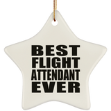 Best Flight Attendant Ever - Star Ornament