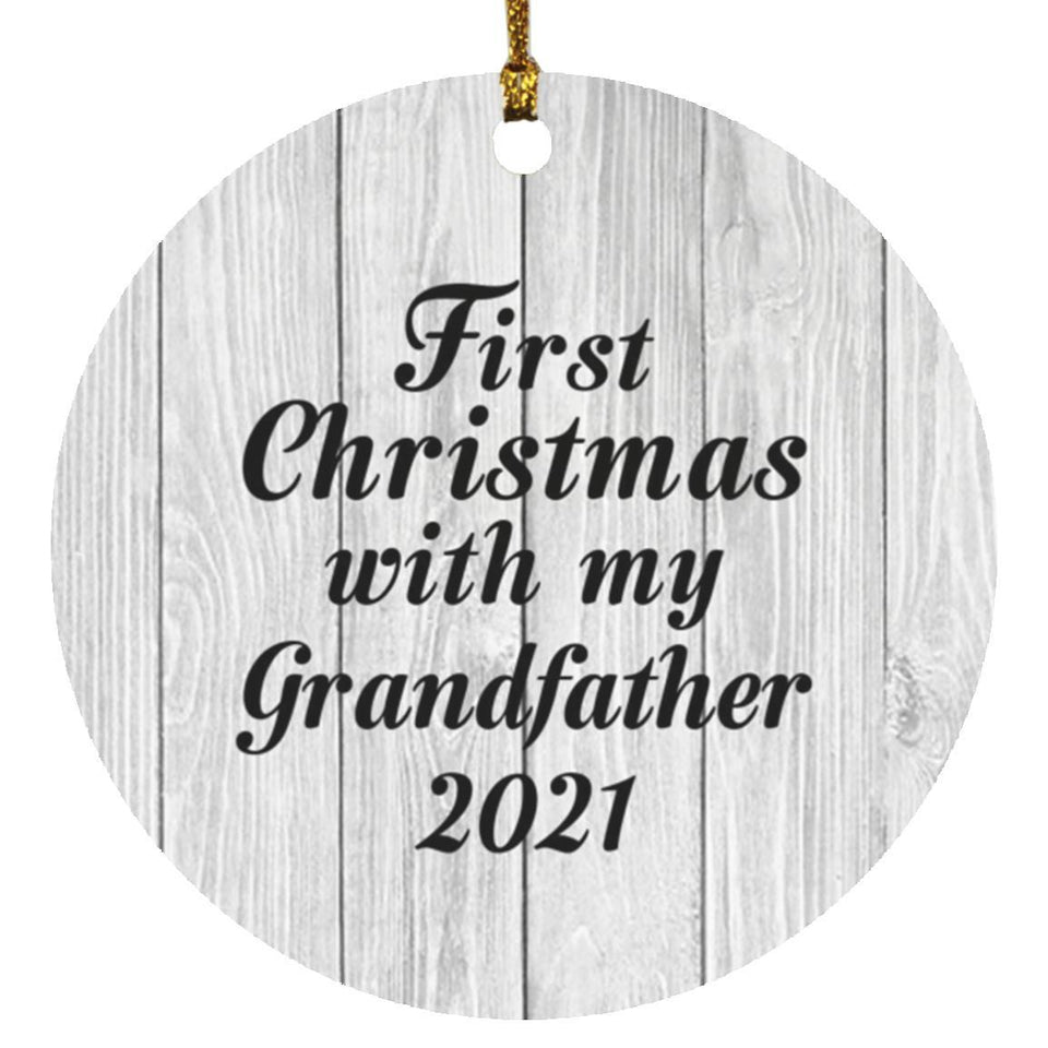 First Christmas With My Grandfather 2021 - Circle Ornament F