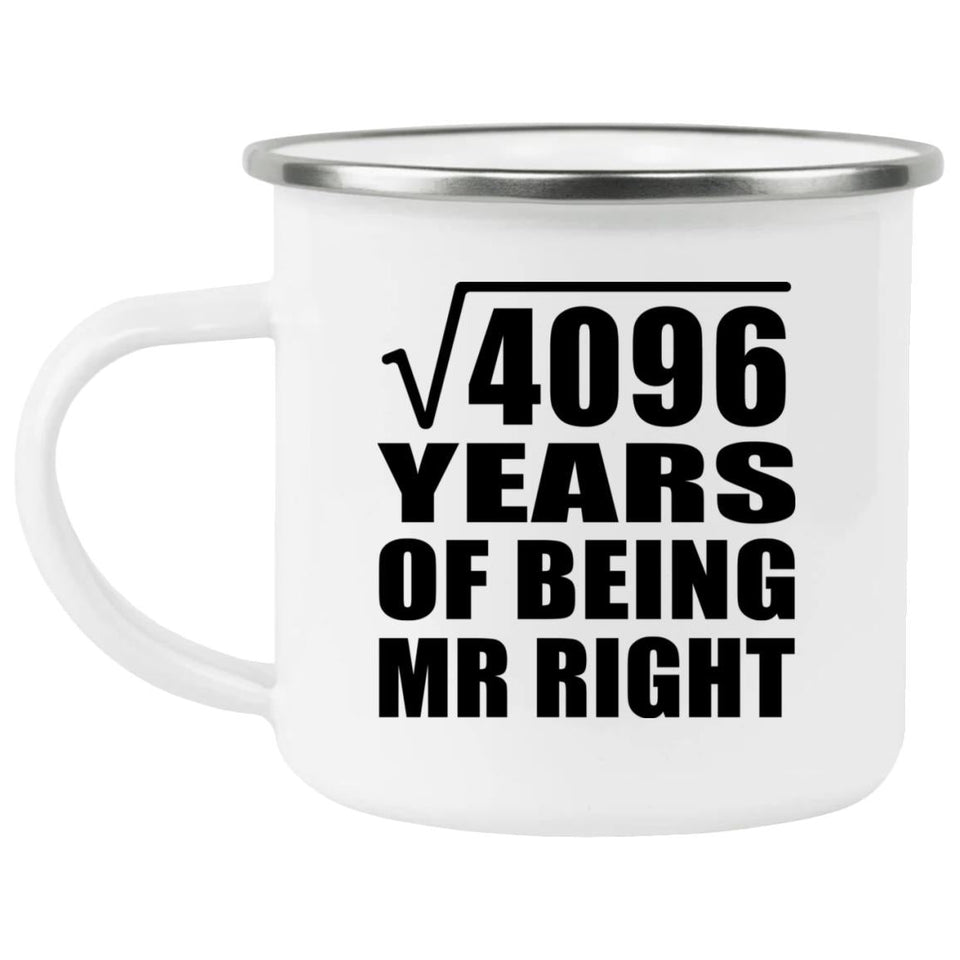 64th Anniversary Square Root of 4096 Years of Being Mr Right - 12oz Camping Mug
