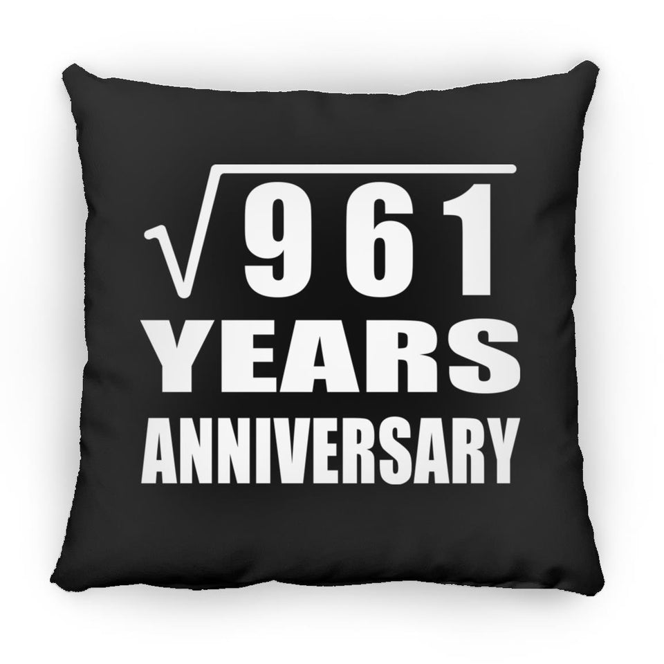 31st Anniversary Square Root of 961 Years Anniversary - Throw Pillow Black