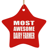 Most Awesome Dairy Farmer - Star Ornament