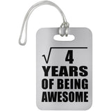 2nd Birthday Square Root of 4 Years of Being Awesome - Luggage Bag Tag