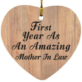 First Year As An Amazing Mother In Law - Heart Ornament C