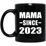 Mama Since 2023 - 11oz Coffee Mug Black