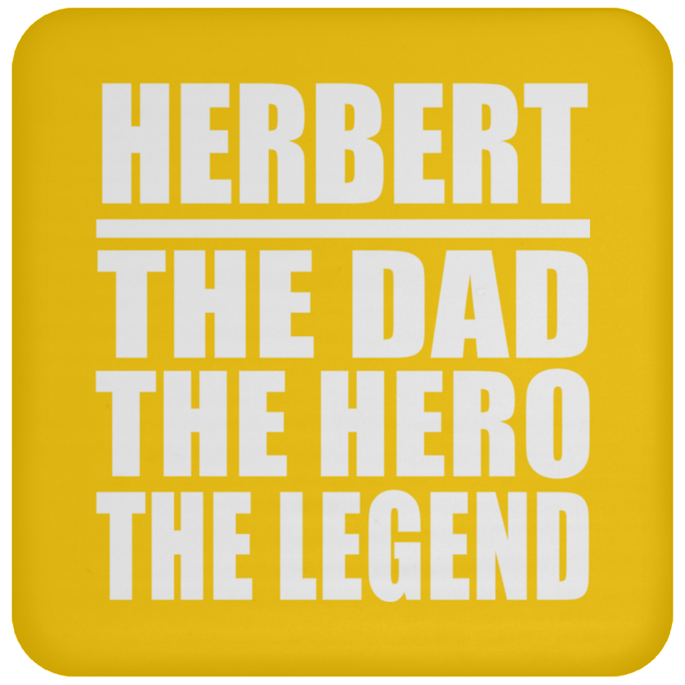 Herbert The Dad The Hero The Legend - Drink Coaster