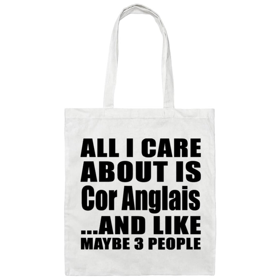 All I Care About Is Cor Anglais - Tote Bag White