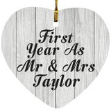 First Year As Mr & Mrs Taylor - Heart Ornament F