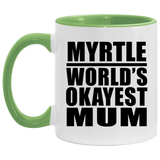 Myrtle World's Okayest Mum - 11oz Accent Mug Green