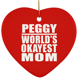 Peggy World's Okayest Mom - Heart Ornament
