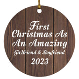 First Christmas As An Amazing Girlfriend & Boyfriend 2023 - Circle Ornament D
