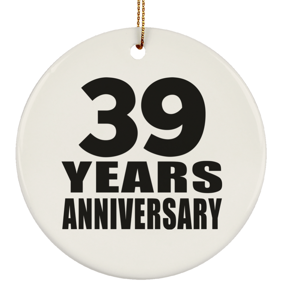 39th Anniversary 39 Years - Circle Ornament