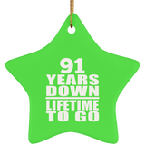 91st Anniversary 91 Years Down Lifetime To Go - Star Ornament