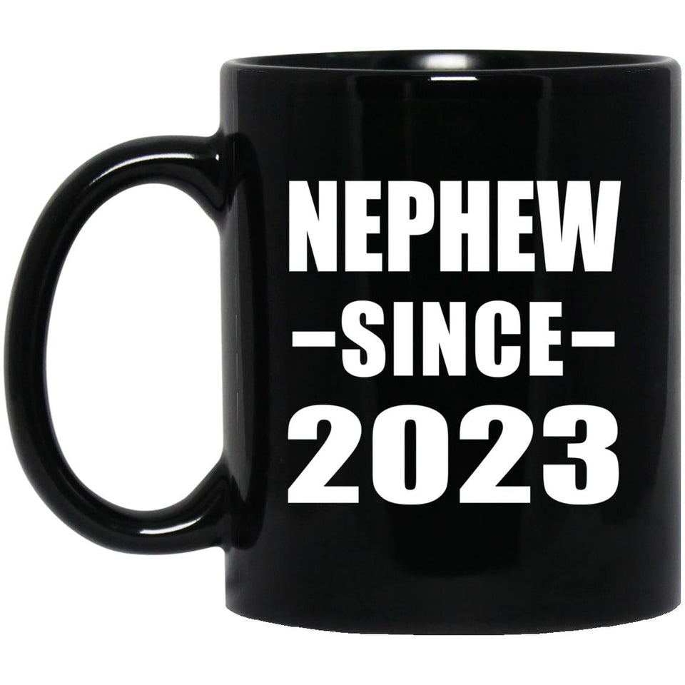 Nephew Since 2023 - 11oz Coffee Mug Black