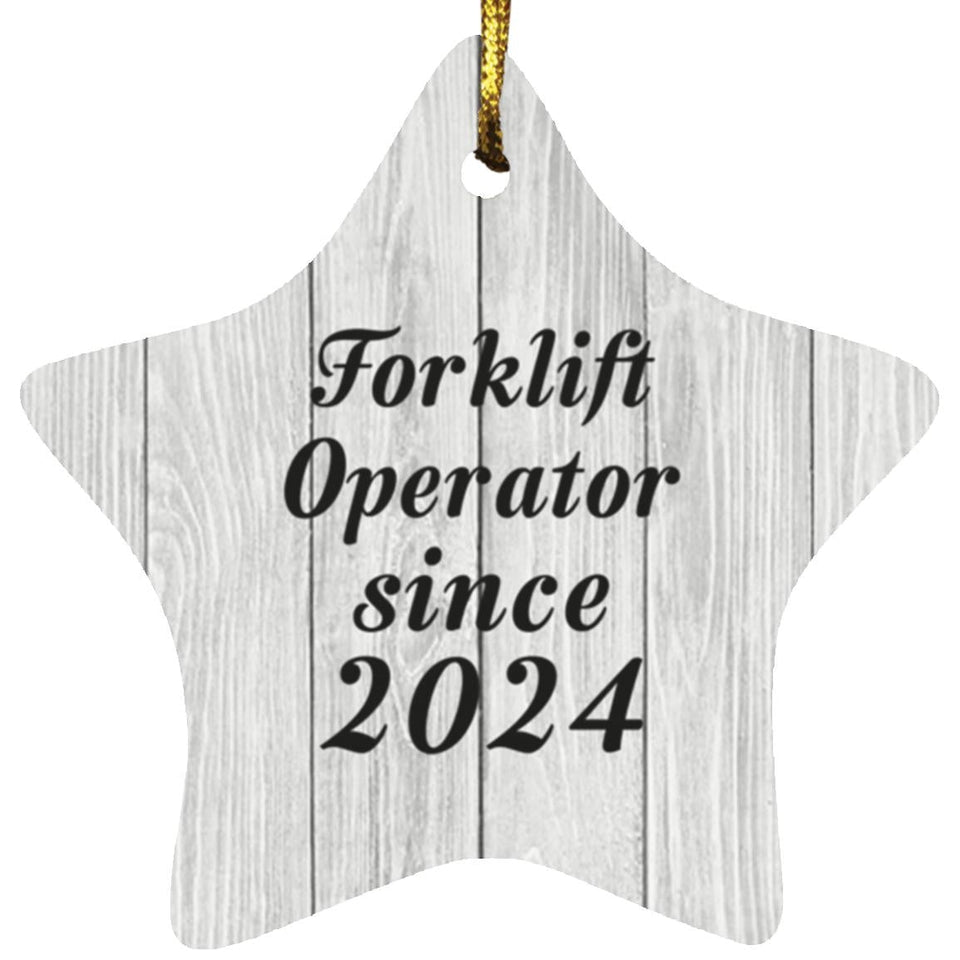 Forklift Operator Since 2024 - Star Ornament F