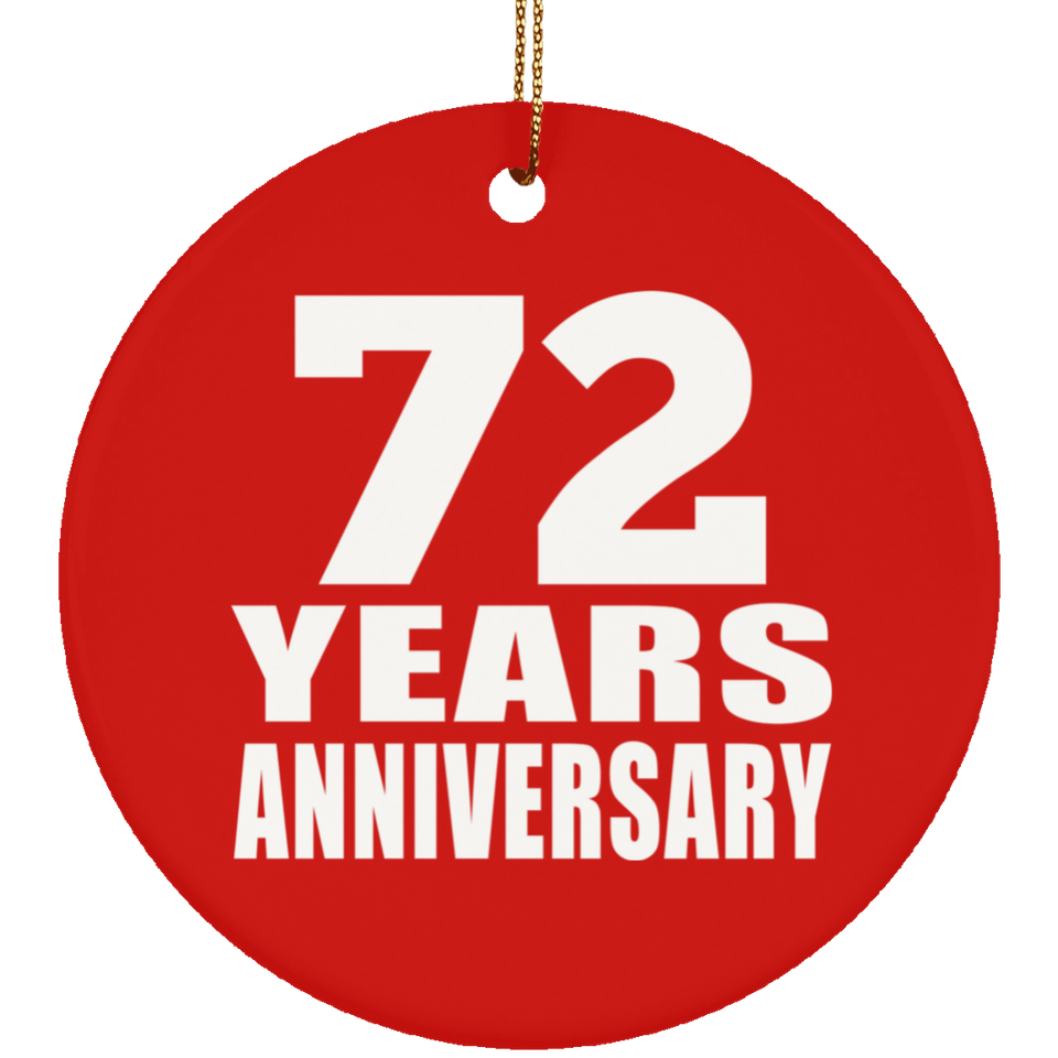 72nd Anniversary 72 Years Anniversary - Circle Ornament