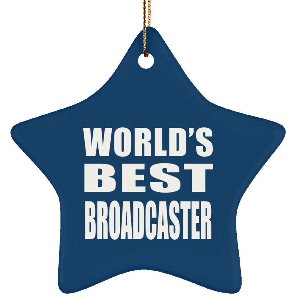 World's Best Broadcaster - Star Ornament