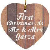 First Christmas As Mr & Mrs Garza - Heart Ornament E