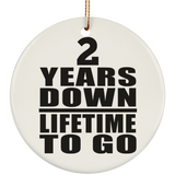 2nd Anniversary 2 Years Down Lifetime To Go - Circle Ornament