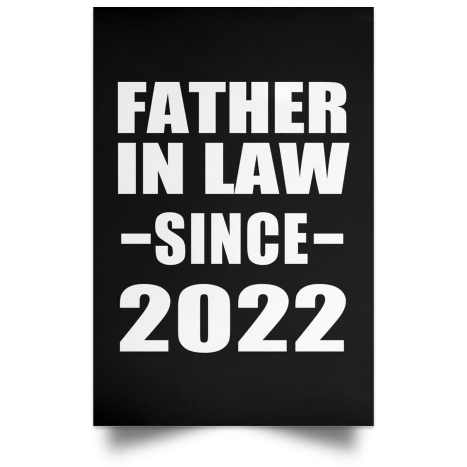 Father In Law Since 2022 - Poster Portrait