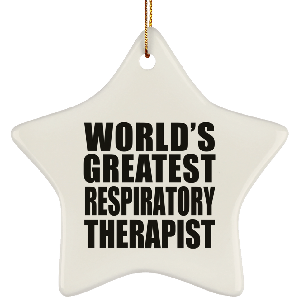 World's Greatest Respiratory Therapist - Star Ornament