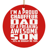 Proud Chauffeur Dad Of Awesome Son - Circle Ornament