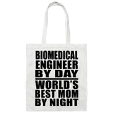 Biomedical Engineer By Day World's Best Mom By Night - Tote Bag White