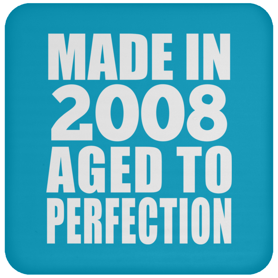 16th Birthday Made In 2008 Aged to Perfection - Drink Coaster