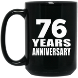 76th Anniversary 76 Years - 15 Oz Coffee Mug Black