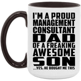 Proud Management Consultant Dad Of Awesome Son - 15oz Accent Mug Black