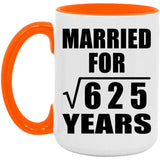 25th Anniversary Married For Square Root of 625 Years - 15oz Accent Mug Orange