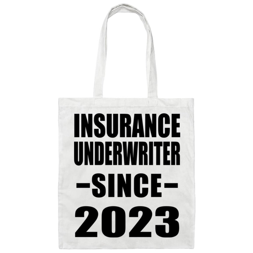 Insurance Underwriter Since 2023 - Tote Bag White