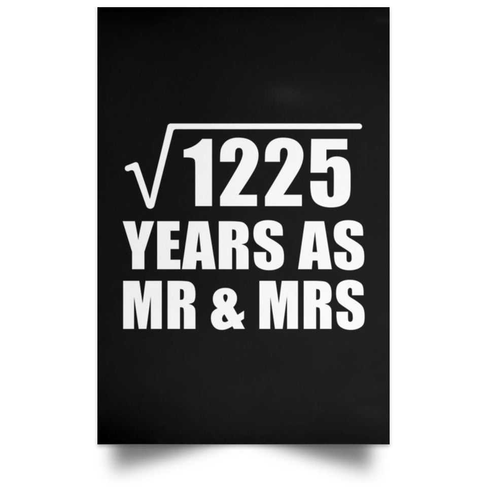 35th Anniversary Square Root of 1225 Years As Mr & Mrs - Poster Portrait
