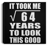 8th Birthday Took Square Root of 64 Years To Look Good - Canvas Square
